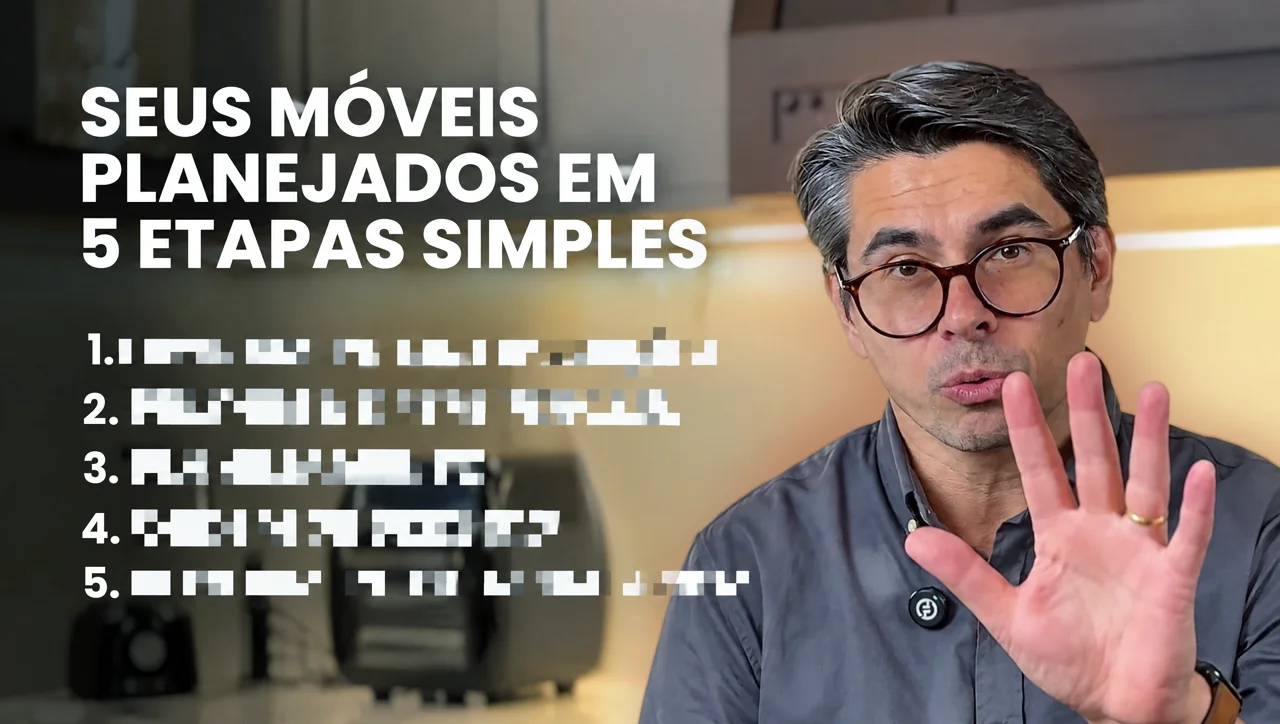 Seus móveis planejados em 5 etapas simples